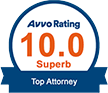 Avvo Rating 10.0 Superb Top Attorney